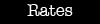 rates